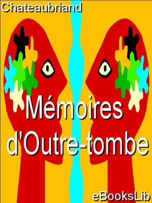 cover image of Mémoires d'Outre-tombe